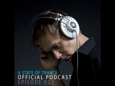 A State Of Trance Official Podcast Episode 023