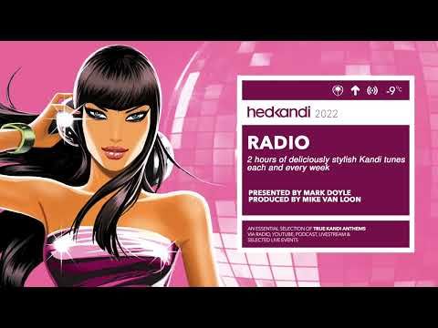 HEDKANDI RADIO WEEK 18 2022
