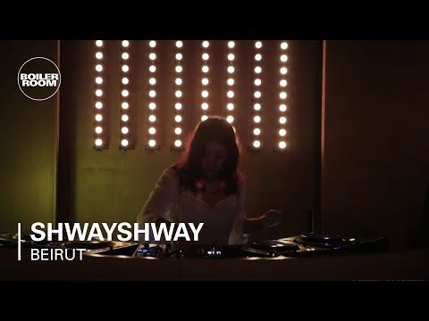 shwayshway | Boiler Room Beirut