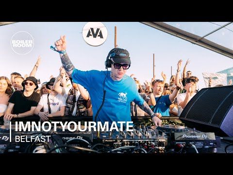 IMNOTYOURMATE | Boiler Room x AVA Festival 2023