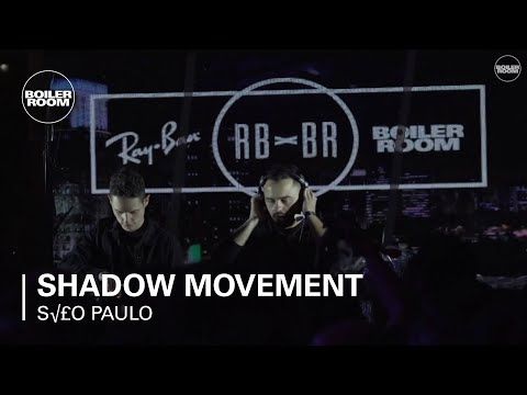 Shadow Movement Ray-Ban x Boiler Room 019 São Paulo | DJ Set