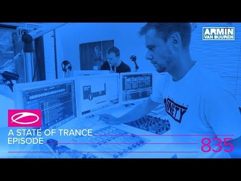 A State Of Trance Episode 835 (#ASOT835) [Who's Afraid Of 138?! Special]