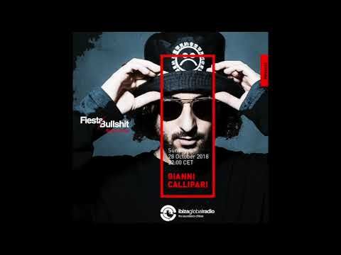 GIANNI CALLIPARI @ Fiesta&Bullshit Radioshow - Ibiza Global Radio