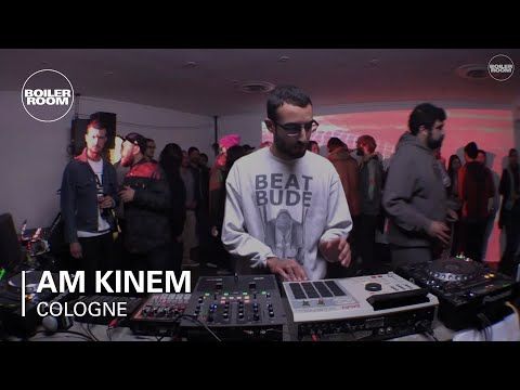Am Kinem Boiler Room Cologne Live Set