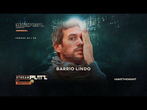 StreamPlatz pres. Barrio Lindo desde Lisboa x WeMust