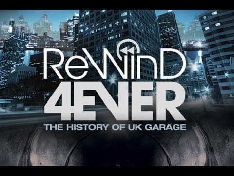 Rewind 4Ever: The History of UK Garage (2013 Documentary) | Boiler Room