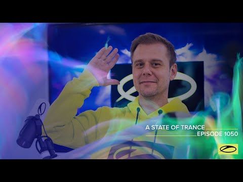 A State Of Trance Episode 1050 - Armin van Buuren (@A State Of Trance)