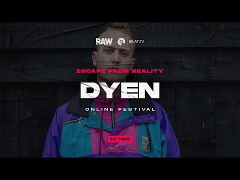 Dyen | RAW Escape From Reality 2 | BE-AT.TV