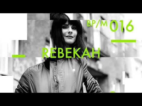 Rebekah - Beatport Mix 016