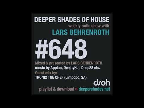 Deeper Shades Of House 648 w/ exclusive guest mix by TRONIX THE CHEF (Limpopo, South Africa)