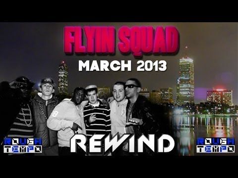 FLYIN' SQUAD TAKEOVER - March 2013
