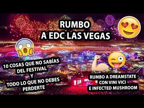 EDC Las Vegas: Lo imperdible y 10 cosas que no sabías del festival 🌈 Rumbo a Dreamstate: Vini Vici👌🏻