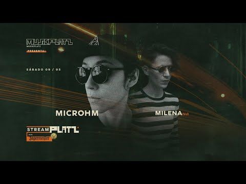 Streamplatz pres. MICROHM & Milena Pafundi from Guadalajara