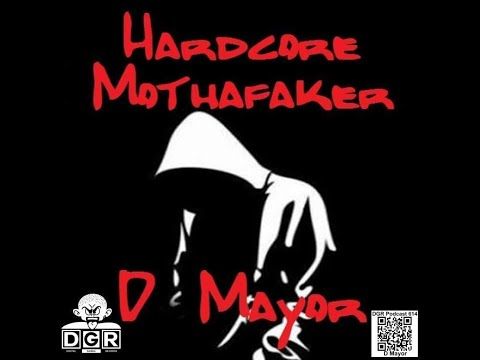 D Mayor DGR Podcast 614 Hardcore Mothafaker (2022)
