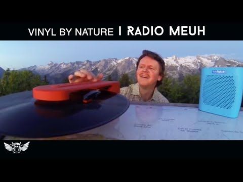 Radio Meuh | Vinyl By Nature #1 | La Clusaz