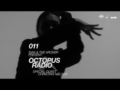 Sian & The Archer - Octopus Radio #011