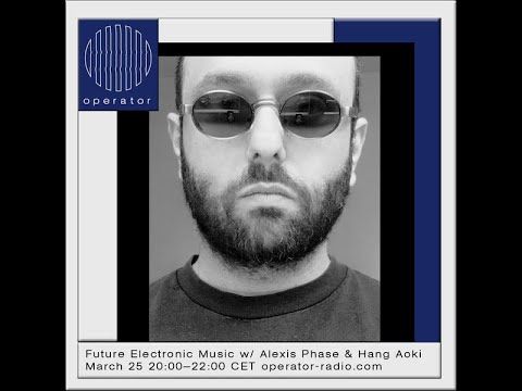 03. Future Electronic Music - Alexis Phase