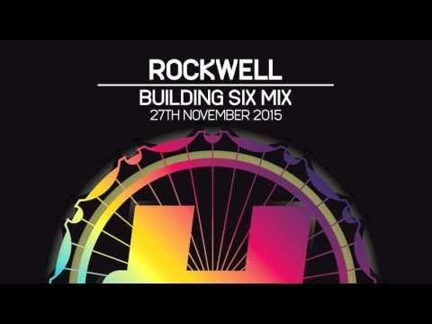 Rockwell - Hospitality @ Building Six Mix - 27th November 2015