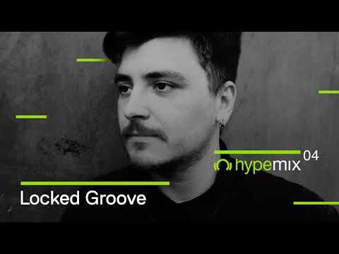 Locked Groove - Hype Mix 04