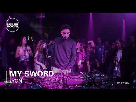My Sword Boiler Room Lyon DJ Set