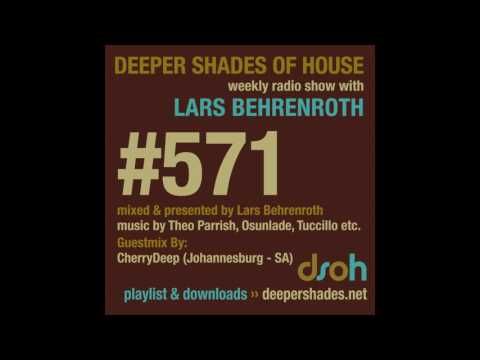 Deeper Shades Of House 571 w/ exclusive guest mix by CHERRYDEEP - DEEP HOUSE MIX