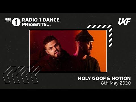 Holy Goof & Notion - BBC Radio 1 Dance Presents UKF