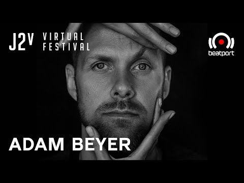 Adam Beyer DJ set - J2v Virtual Festival | @Beatport Live