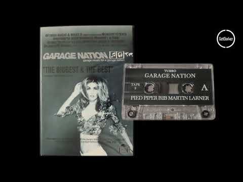 Pied Piper b2b Martin Larner & MC Kie - Garage Nation [November 2000] Tape Pack