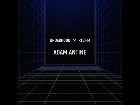 Adam Antine UNDERHOOD x RTS.FM Moscow 30.10.2020