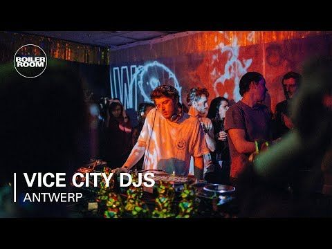 Vice City DJs | Boiler Room X Eristoff X Vice City: Antwerp