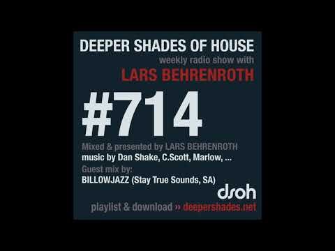 Deeper Shades Of House 714 w/ excl. guest mix by BILLOWJAZZ