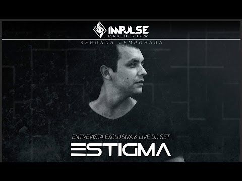Estigma @ Impulse Radio Show