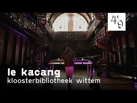 4feet9 presents Le Kacang live at Kloosterbibliotheek Wittem