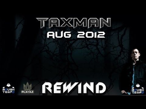 TAXMAN - Rough Tempo LIVE! - August 2012