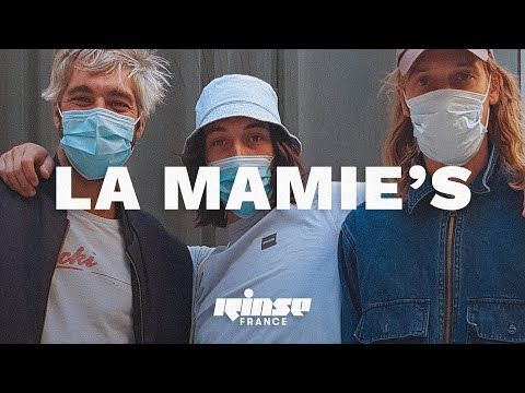 La Mamie's (4 hours takeover) - Rinse France