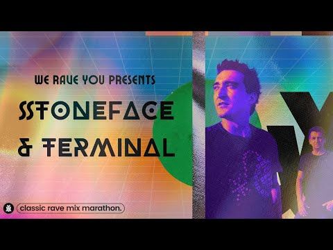 Stoneface & Terminal | We Rave You Classic Rave Mix Marathon #6