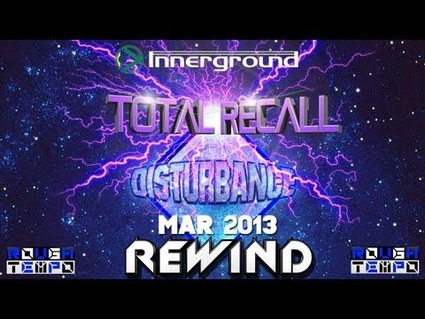 TOTAL RECALL with DISTURBANCE DNB - March 2013