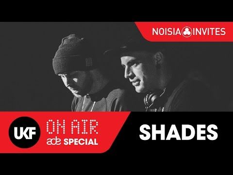 SHADES (Alix Perez x EPROM) @ Noisia Invites: UKF On Air ADE Special