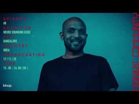 Midnight Community #8 Weird Sounding Dude - 17.11.20