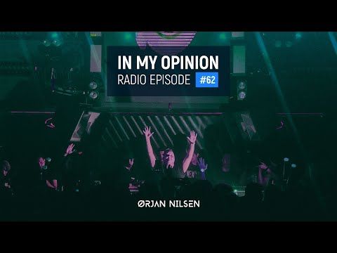 Orjan Nilsen - In My Opinion #62