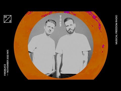 Firebeatz mixing – Sevek, David Guetta, MORTEN & many more (Musical Freedom Radio | November)