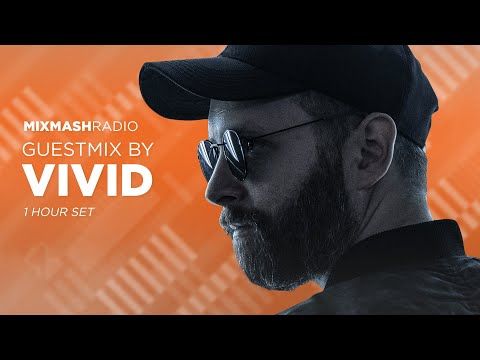 Laidback Luke Presents: VIVID Guestmix | Mixmash Radio #345