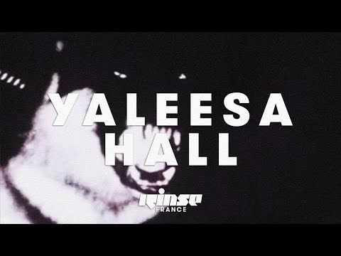Yaleesa Hall (DJ Set) - Rinse France