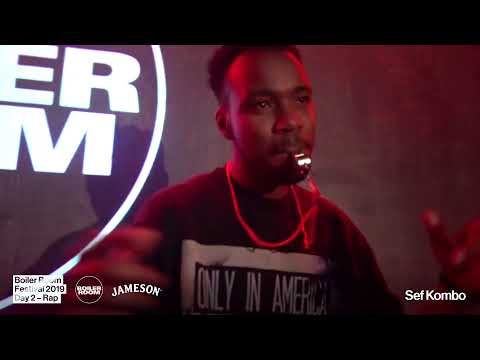 Sef Komboy | Boiler Room Festival | Day 2: Rap