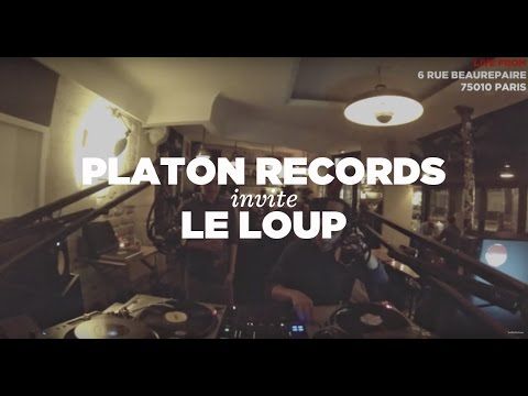 Platon Records w/ Le Loup • DJ Set • Le Mellotron