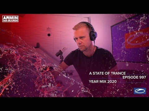 A State Of Trance Episode 997 (Year Mix 2020 Special) [@A State Of Trance]