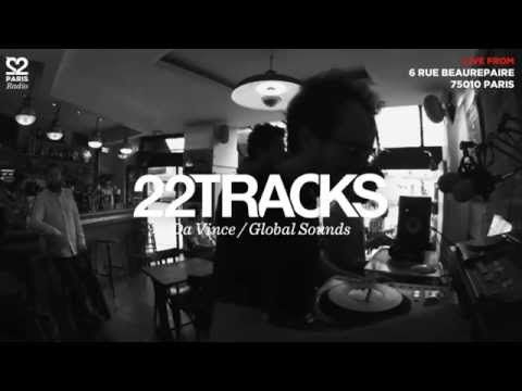 22Tracks Paris Radio • Da Vince (Global Sounds) • Le Mellotron