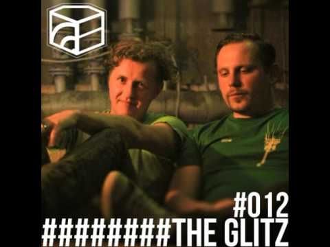 The Glitz - Jeden Tag Ein Set Podcast 012