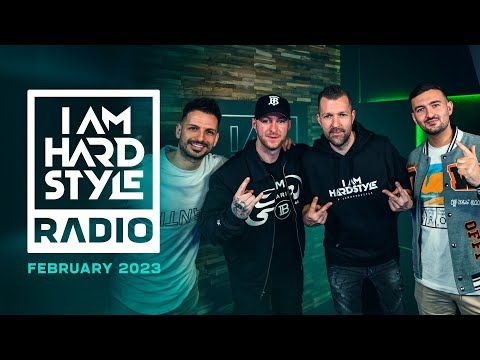 I AM HARDSTYLE Radio February 2023 | Brennan Heart | Special Guests: Rebelion