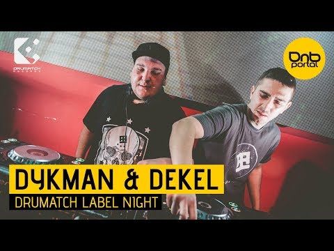 Dykman & Dekel - Drumatch Label Night 2 [DnBPortal.com]